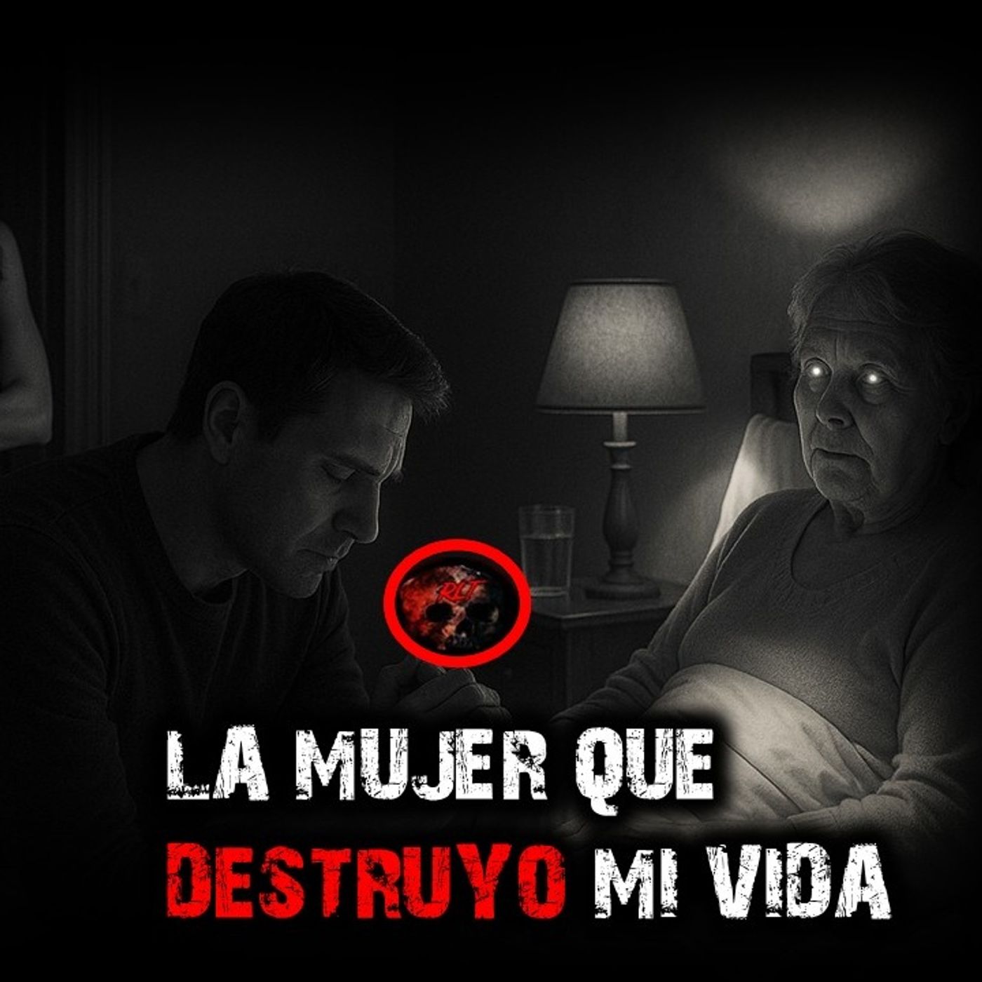 LA MUJER QUE ME DESTRUYO LA VIDA | RELATOS DE BRUJERIA | RELATOS Y LEYENDAS DE TERROR episode artwork