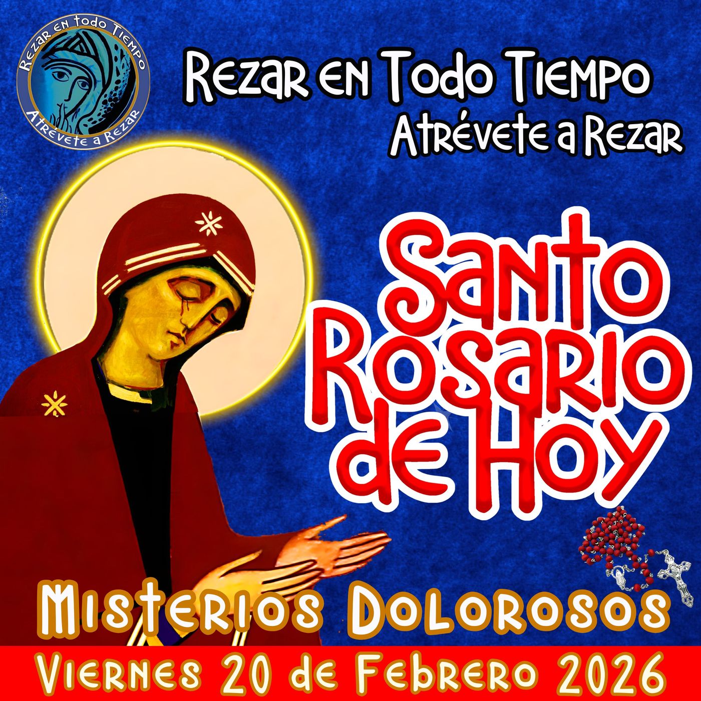 🔴 Santo Rosario de hoy Viernes 20 de Febrero 2026 🌹 MISTERIOS DOLOROSOS. episode artwork