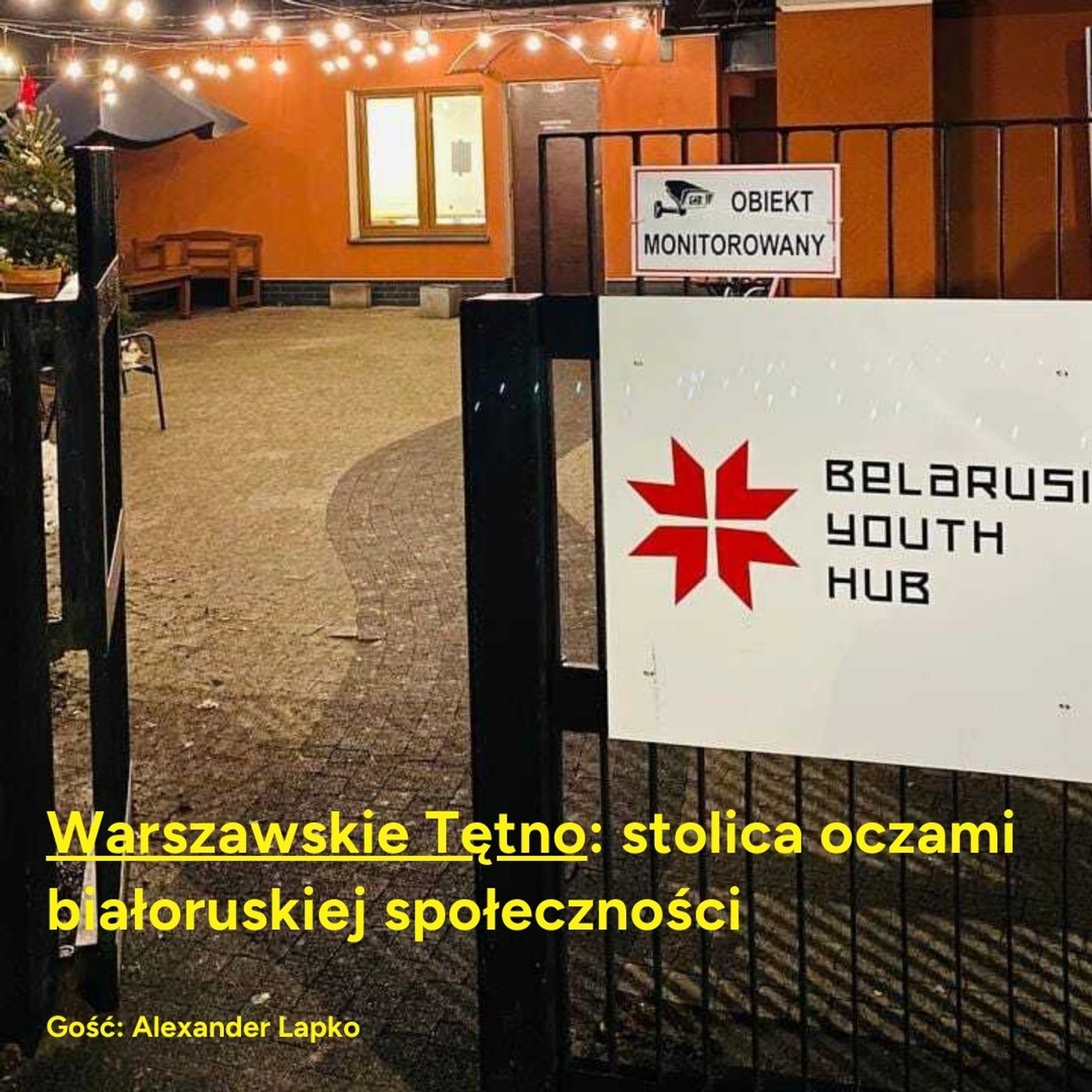 Warszawskie Tętno: stolica oczami białoruskiej społeczności episode artwork