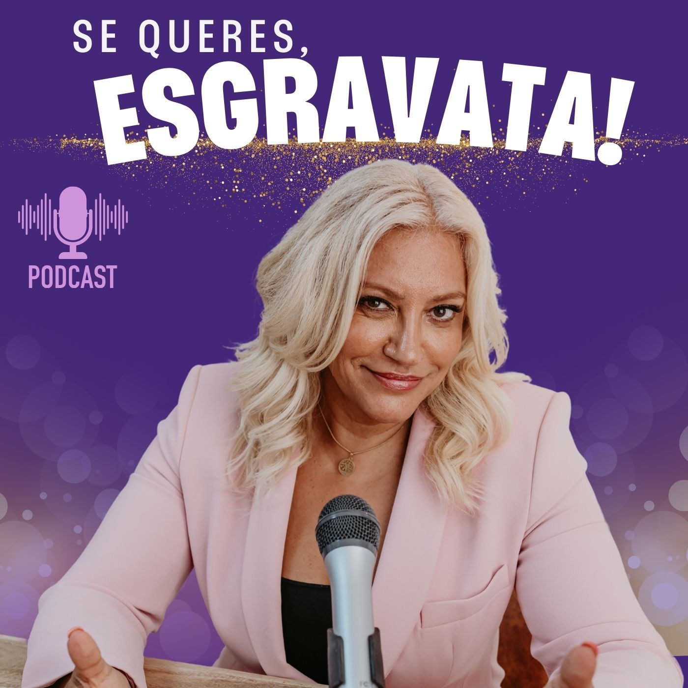 Se queres, esgravata!