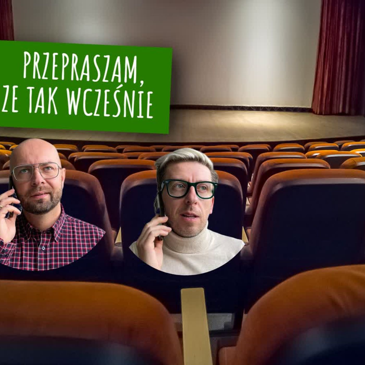 Przepraszam, że tak wcześnie
