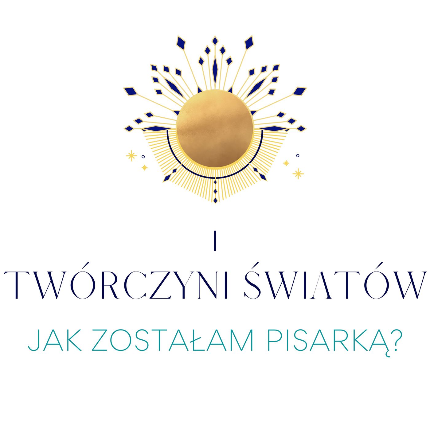 Twórczyni Światów