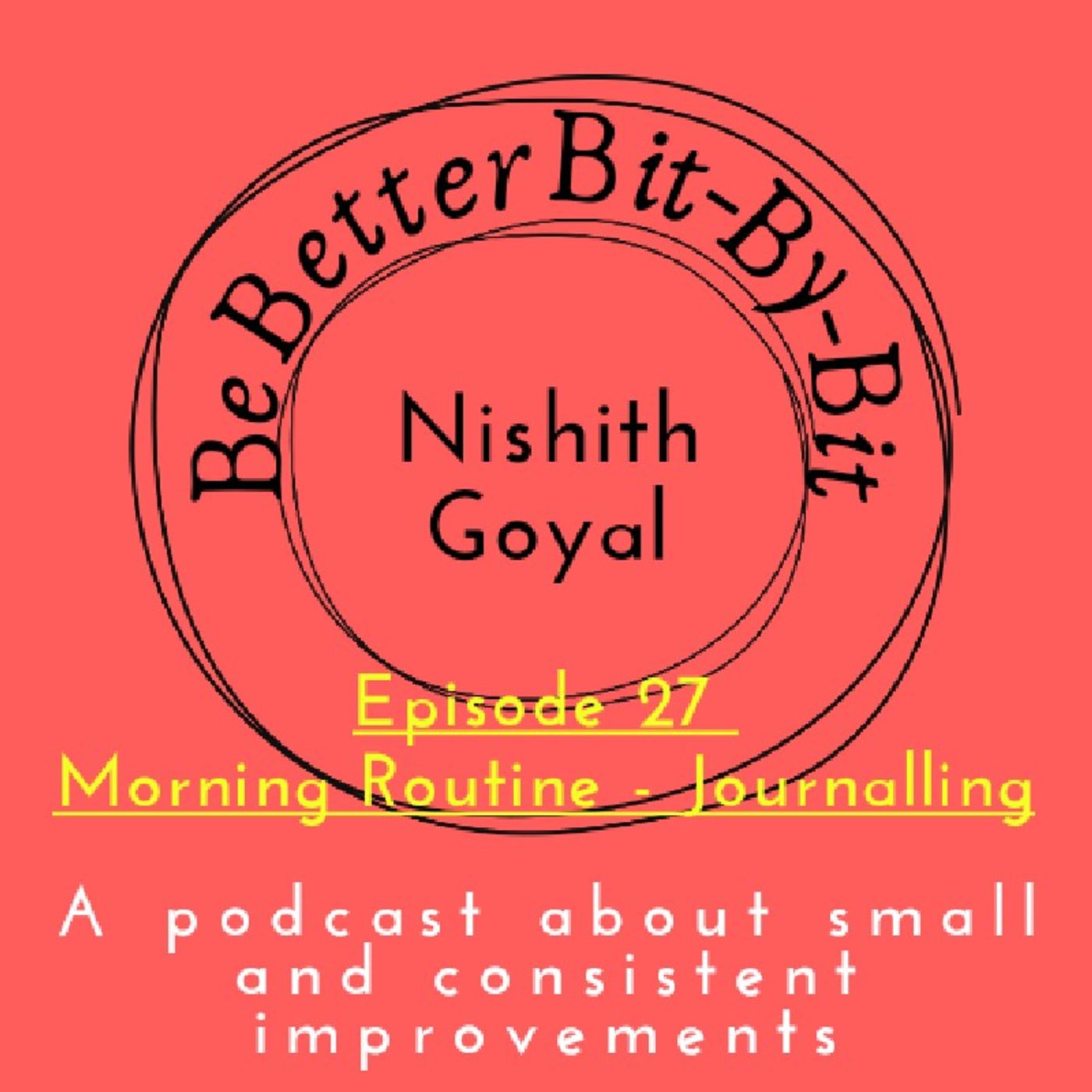 Be Better Bit-By-Bit