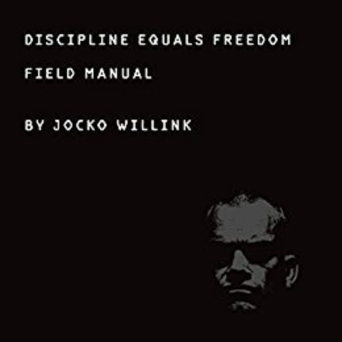 Discipline Equals Freedom: Unlocking Your Potential Through Commitment and Action