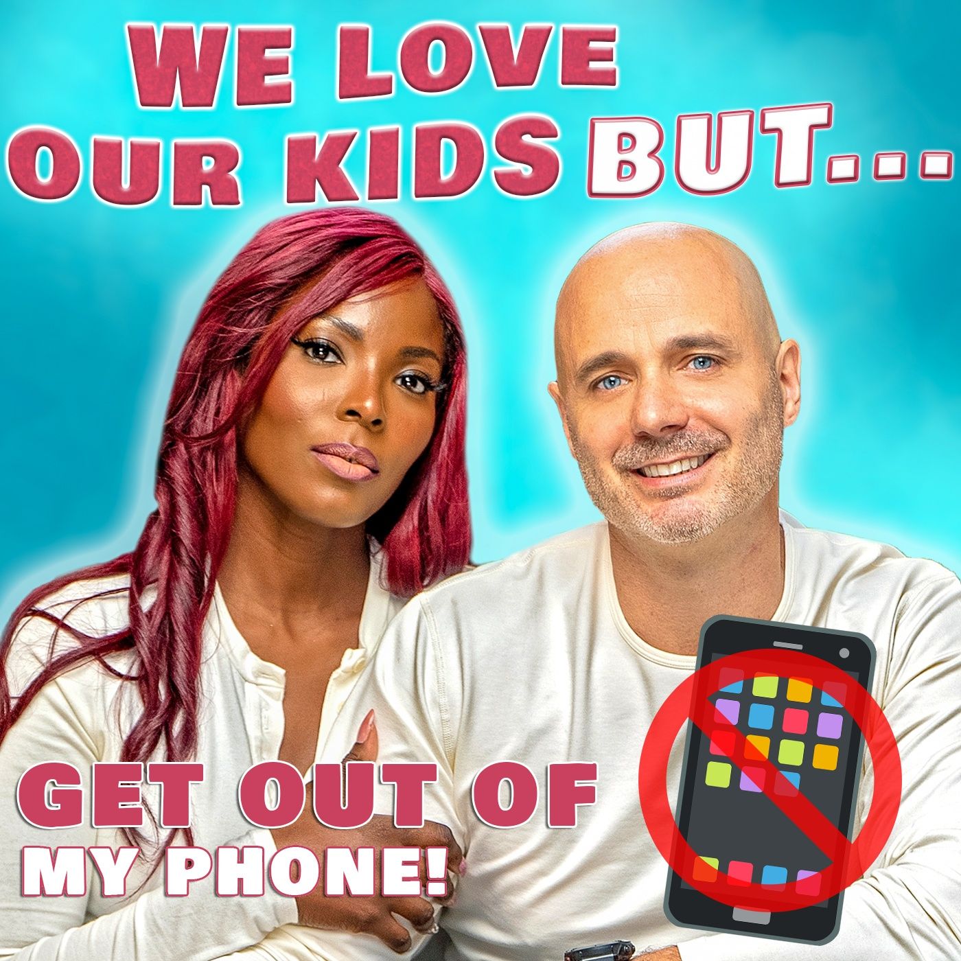We Love Our Kids But...