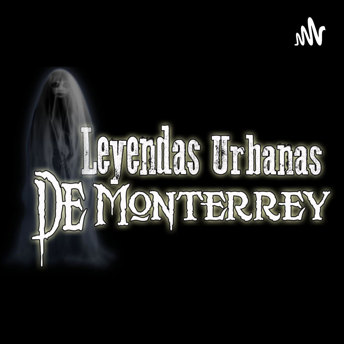 Leyendas Urbanas De Monterrey