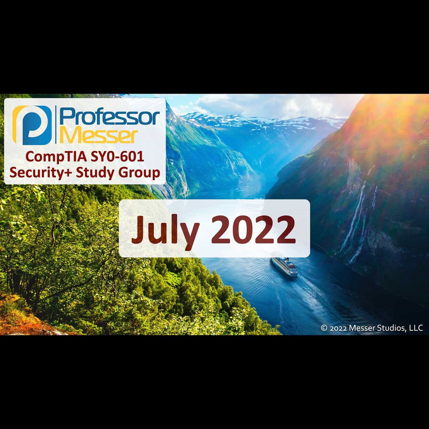 Professor Messer's Security+ Study Group After Show - July 2022