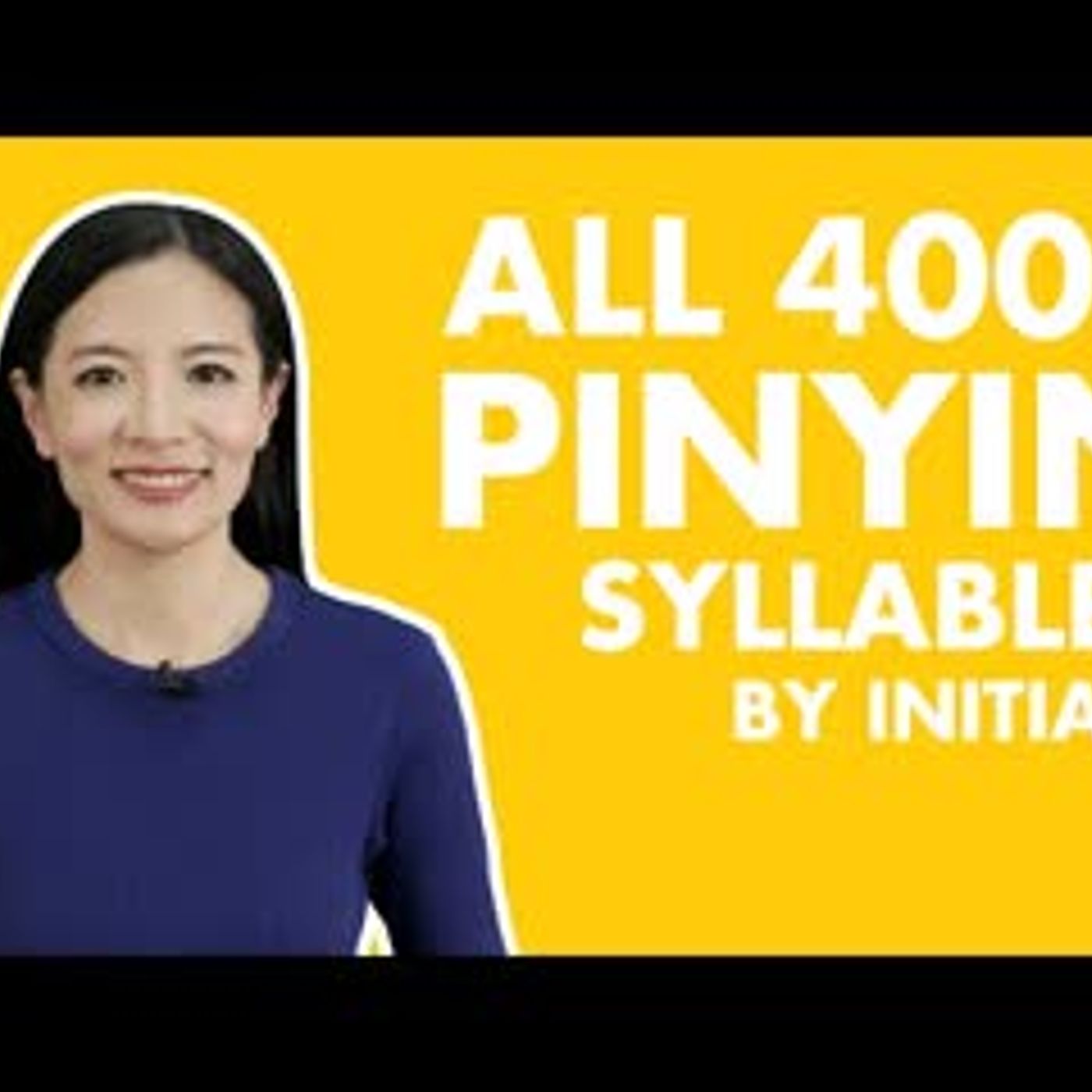 All 400+ Pinyin Syllables in 20 minutes! - Sorted by Initials   ChineseFor.Us Pinyin Series Part 2 episode artwork