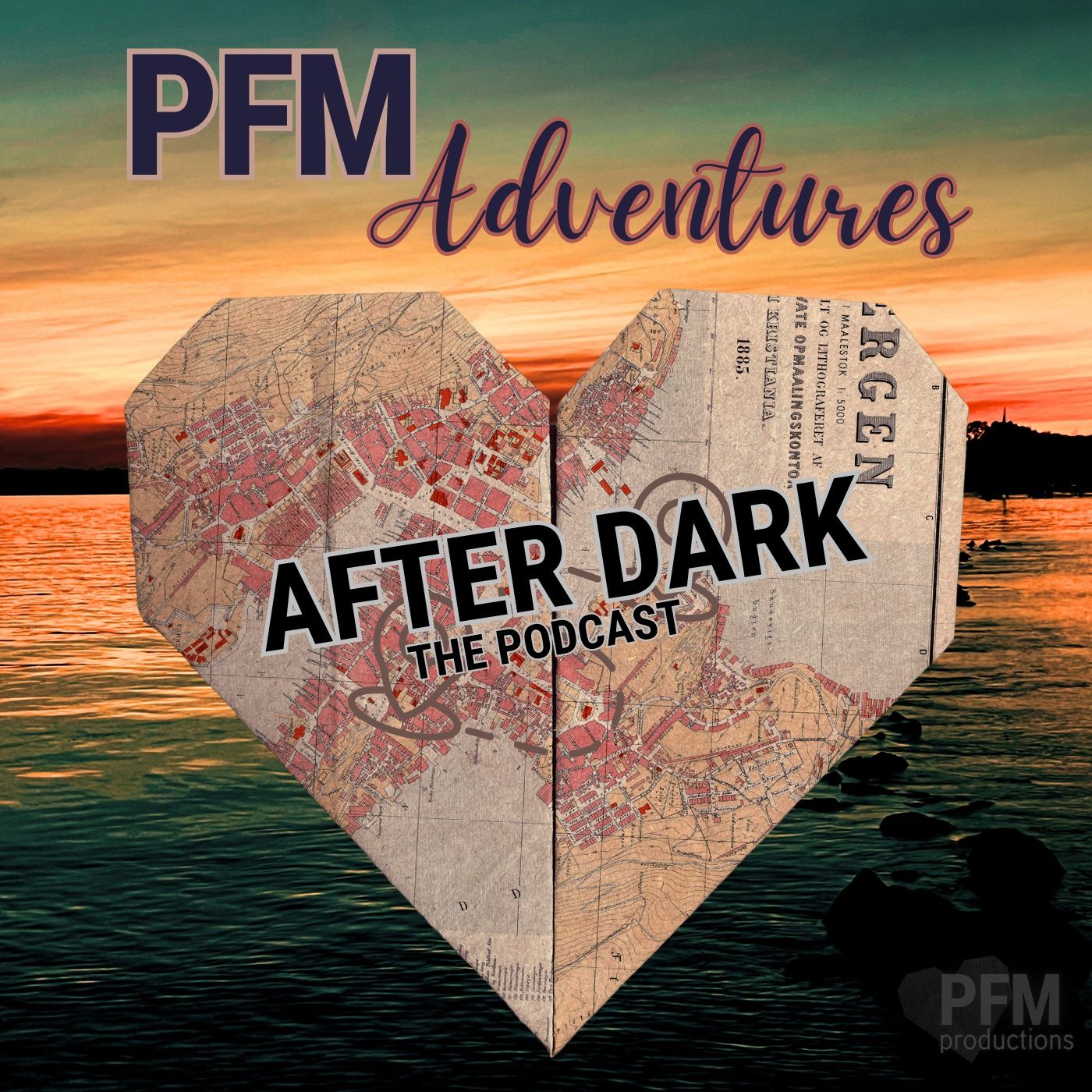 PFM Adventures After Dark
