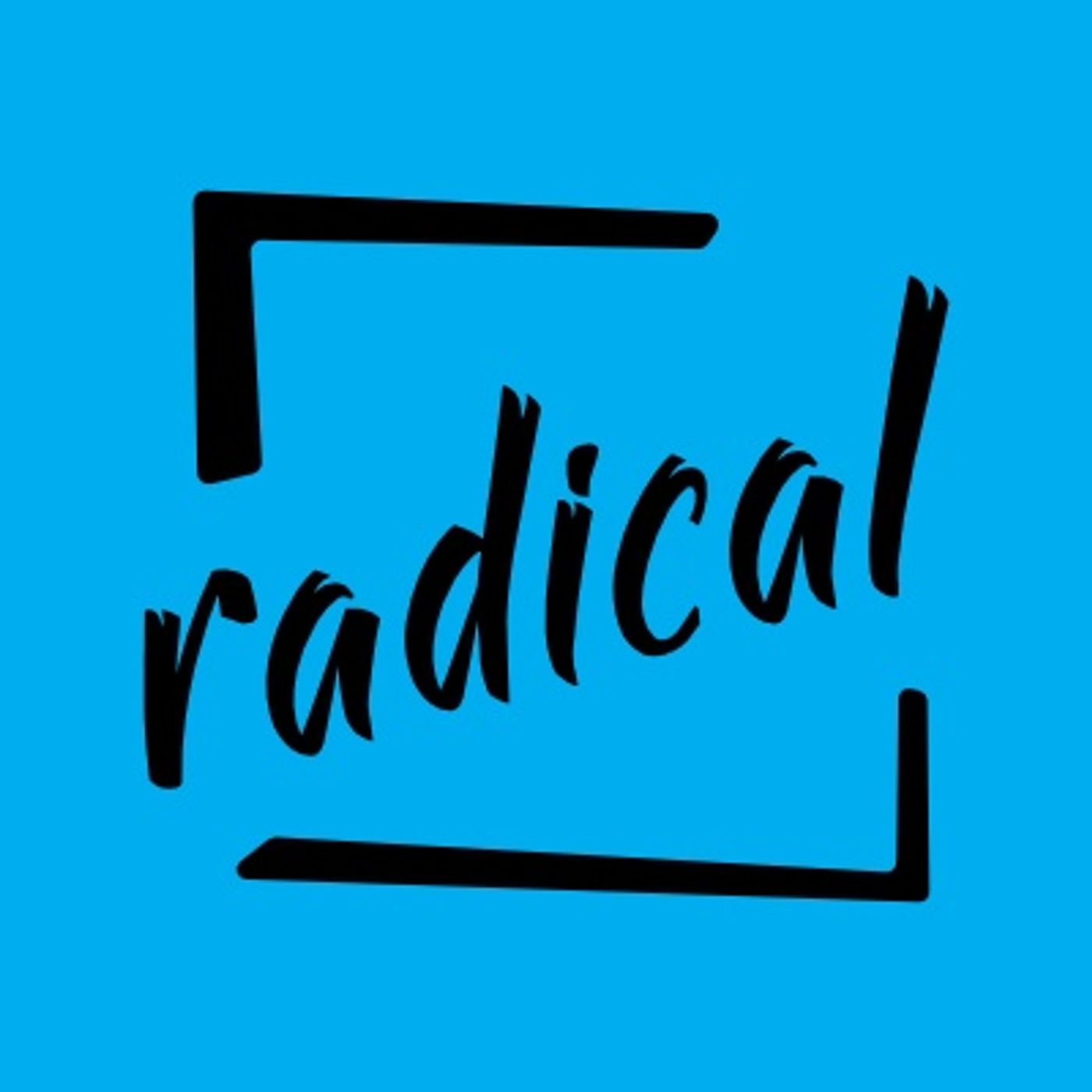 RADICAL PODCAST podcast artwork