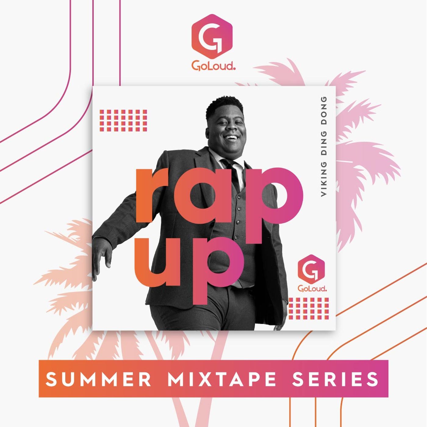 GoLoud Summer Mixtape Series