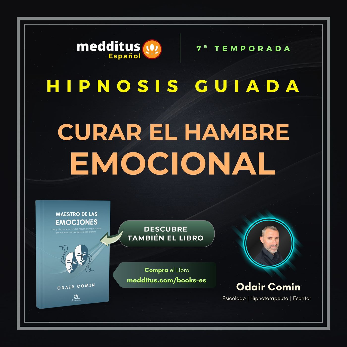 228 | Hipnosis para Curar el Hambre Emocional | Odair Comin