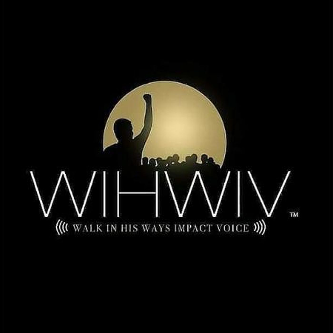 Walk In His Ways Impact Voice Podcast