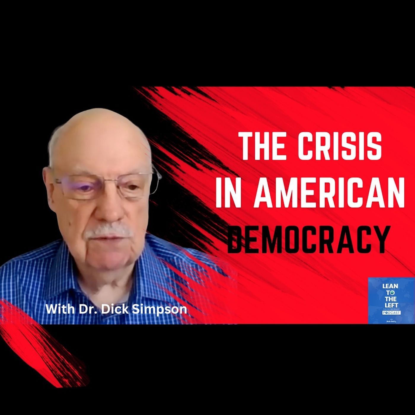 Dick Simpson-The Crisis in America's Democracy
