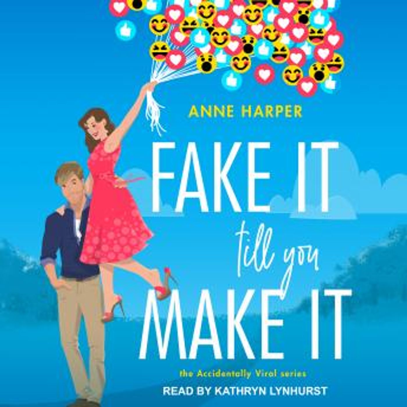 Fake It Till You Make It by Anne Harper episode artwork