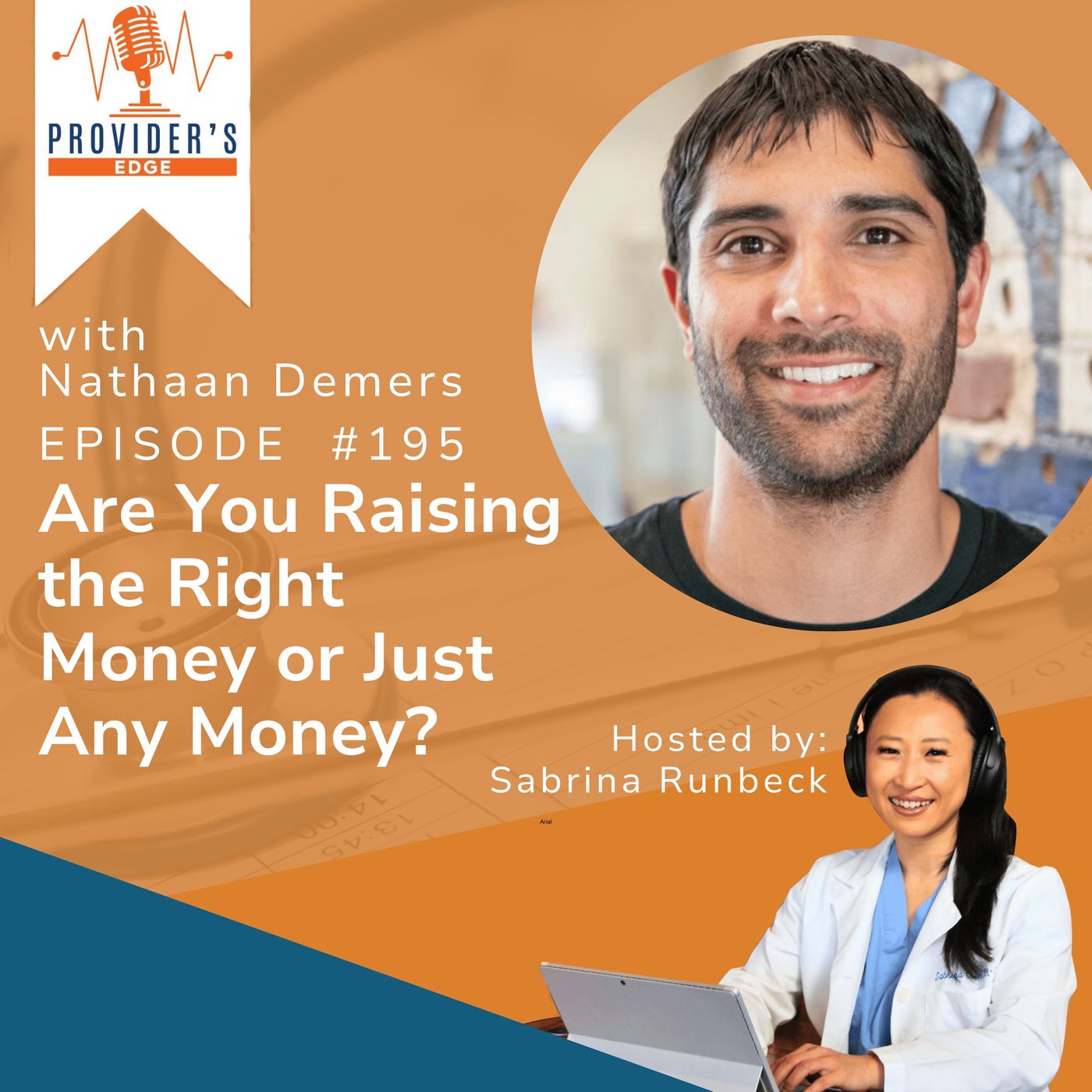 Are You Raising the Right Money or Just Any Money? with Nathaan Demers episode artwork