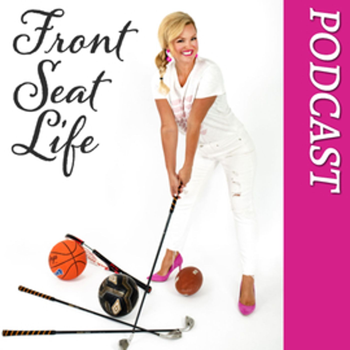 Front Seat Life Podcast