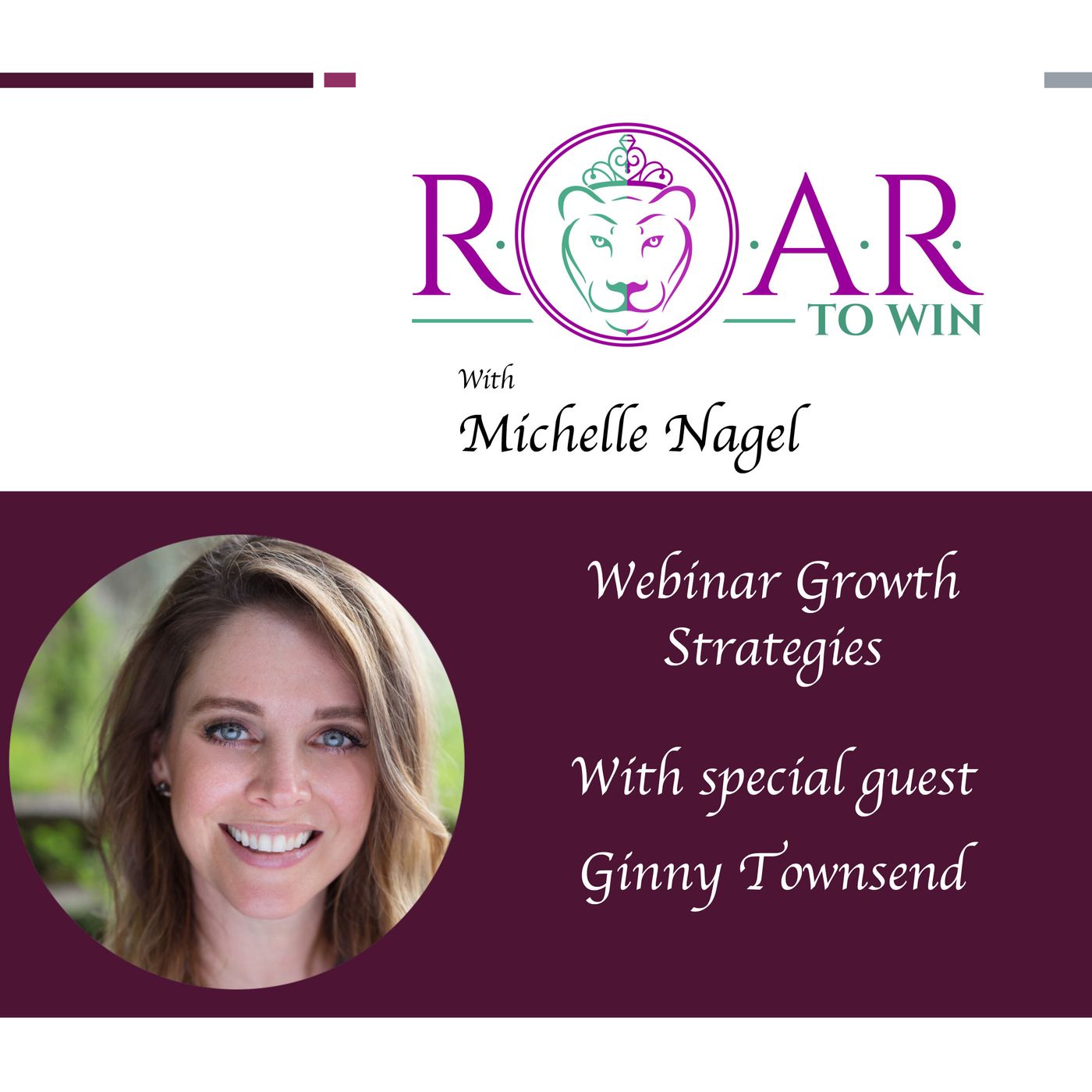 Webinar Growth Strategies with Ginny Townsend