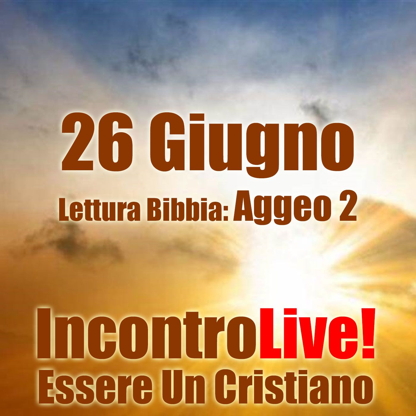 Incontro Live! Essere Un Cristiano