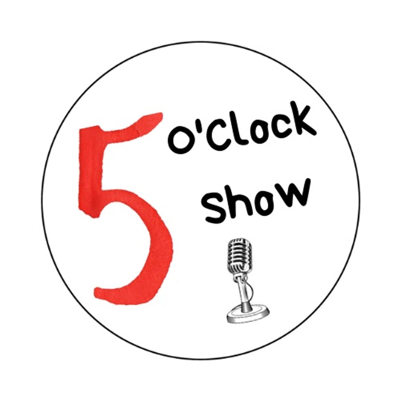 The 5 O’Clock Show
