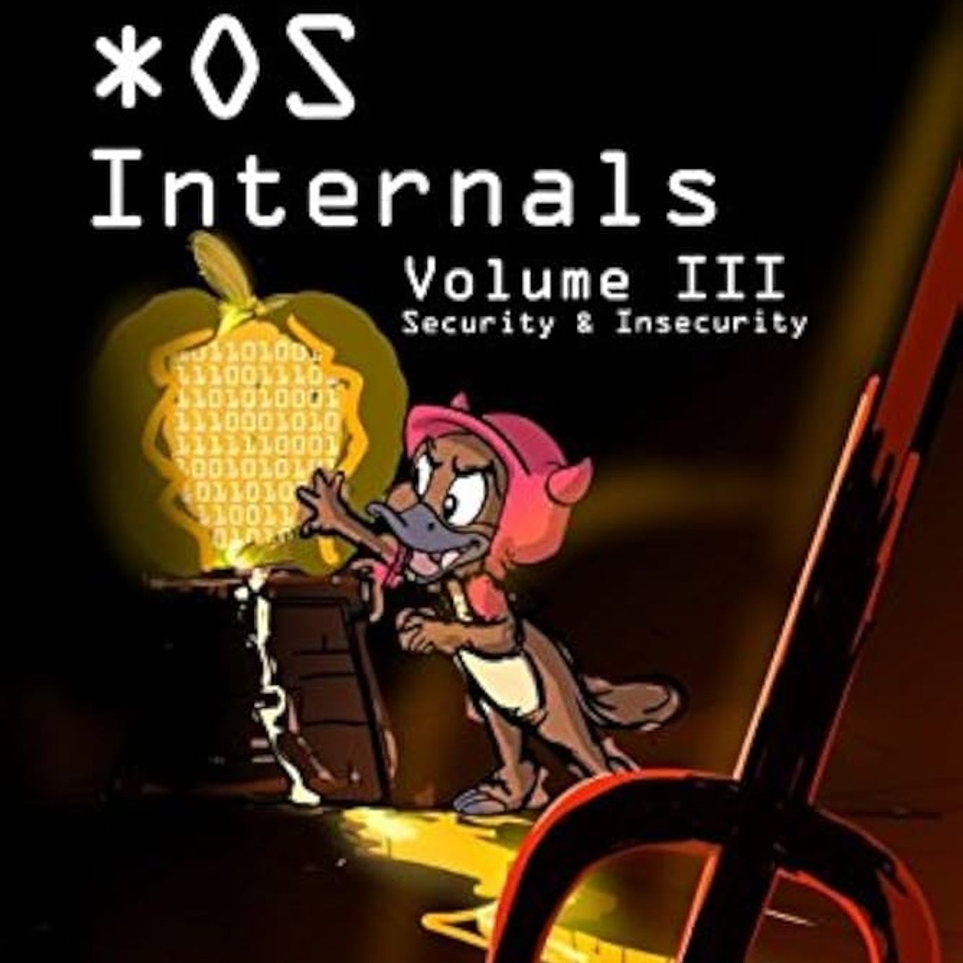 MacOS and iOS Internals, Volume III: Security & Insecurity