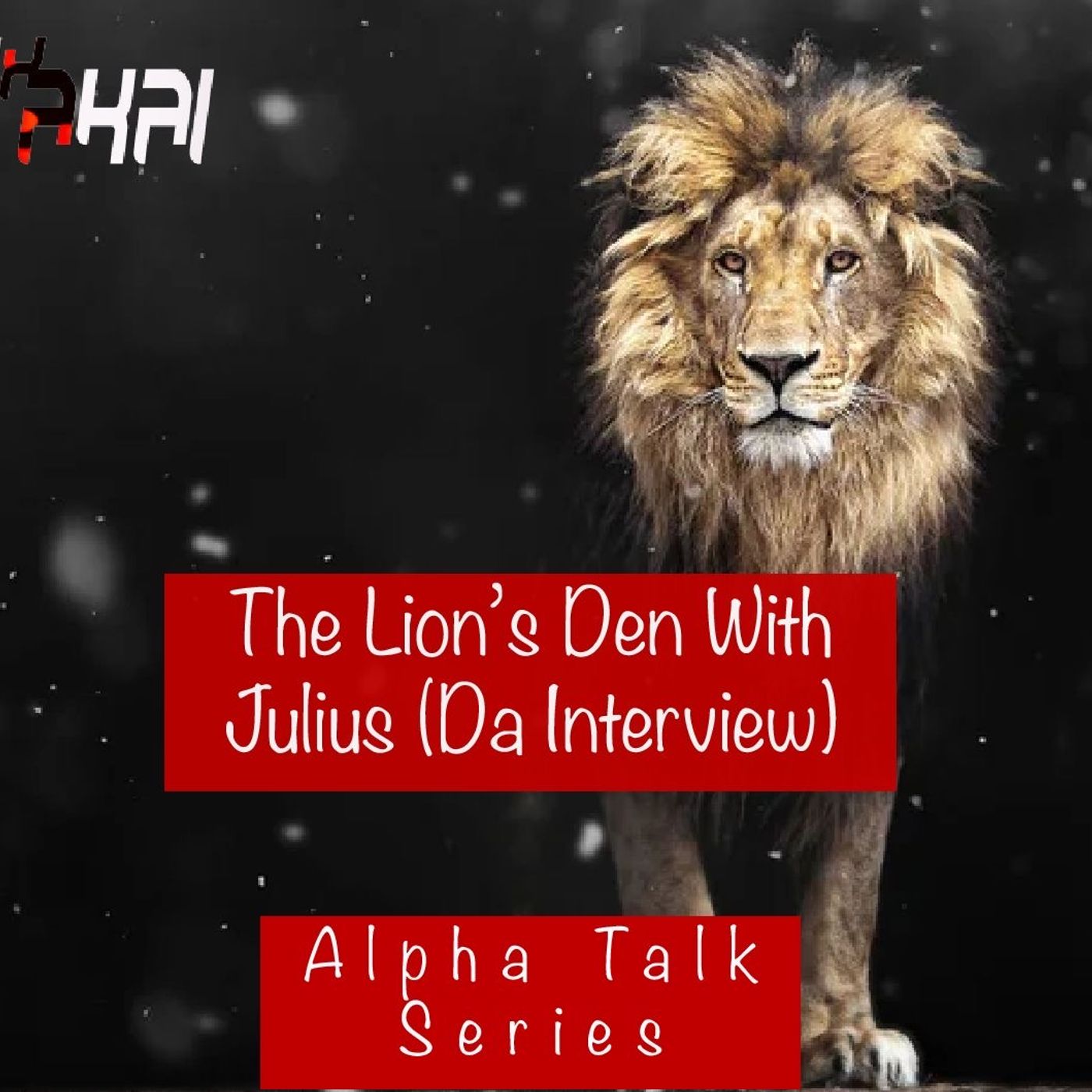 ATS- Lion's Den With Julius (Da Interview) episode artwork