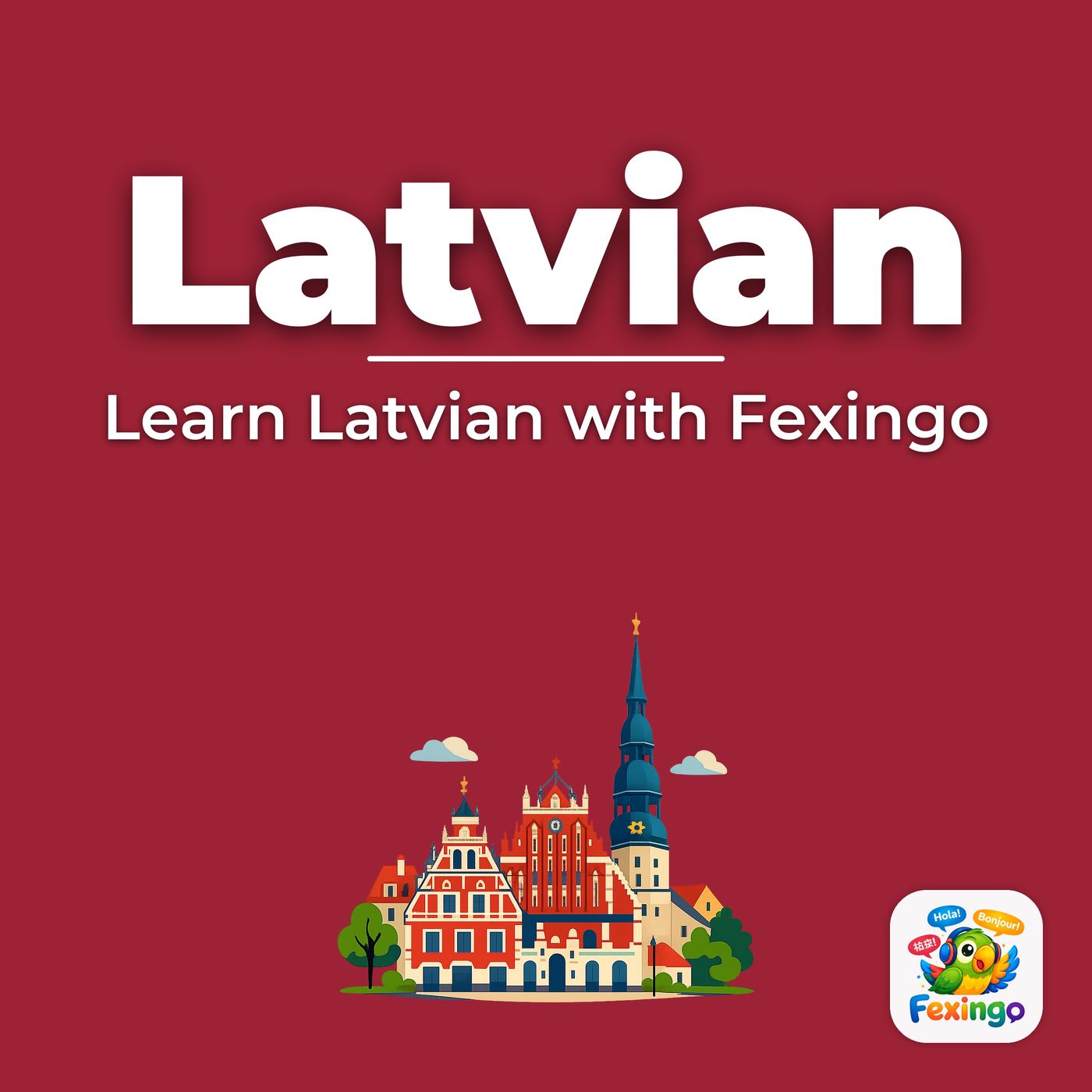 Learn Latvian with Fexingo