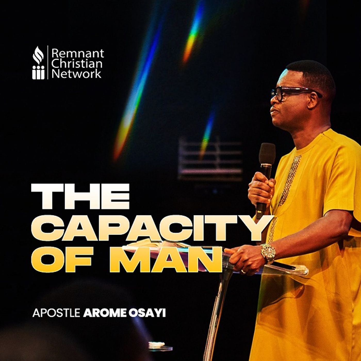 THE_CAPACITY_OF_MAN_APOSTLE_AROME_OSAYI_KINGDOM_TOOLS_THE_INGATHERING
