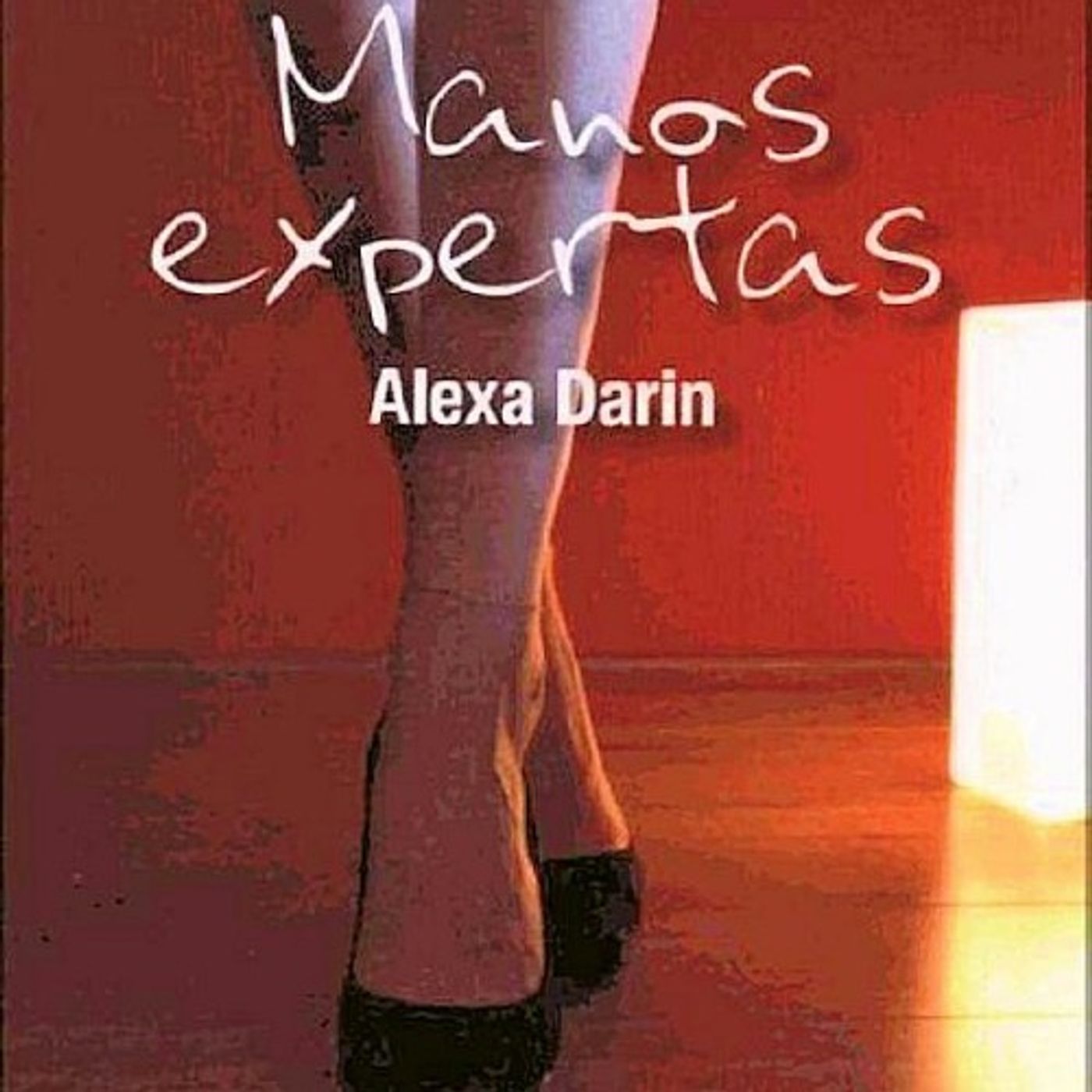 (Resumen) Manos expertas - Alexa Darin