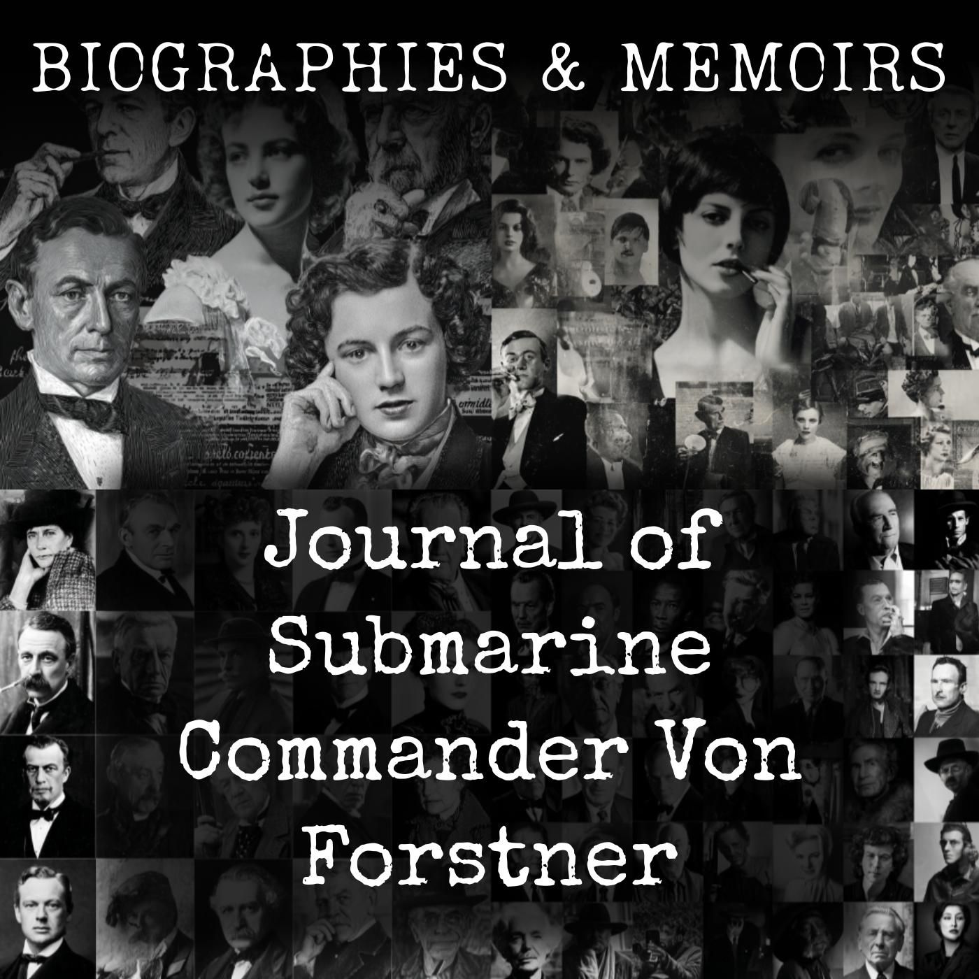 Journal of Submarine Commander Von Forstner