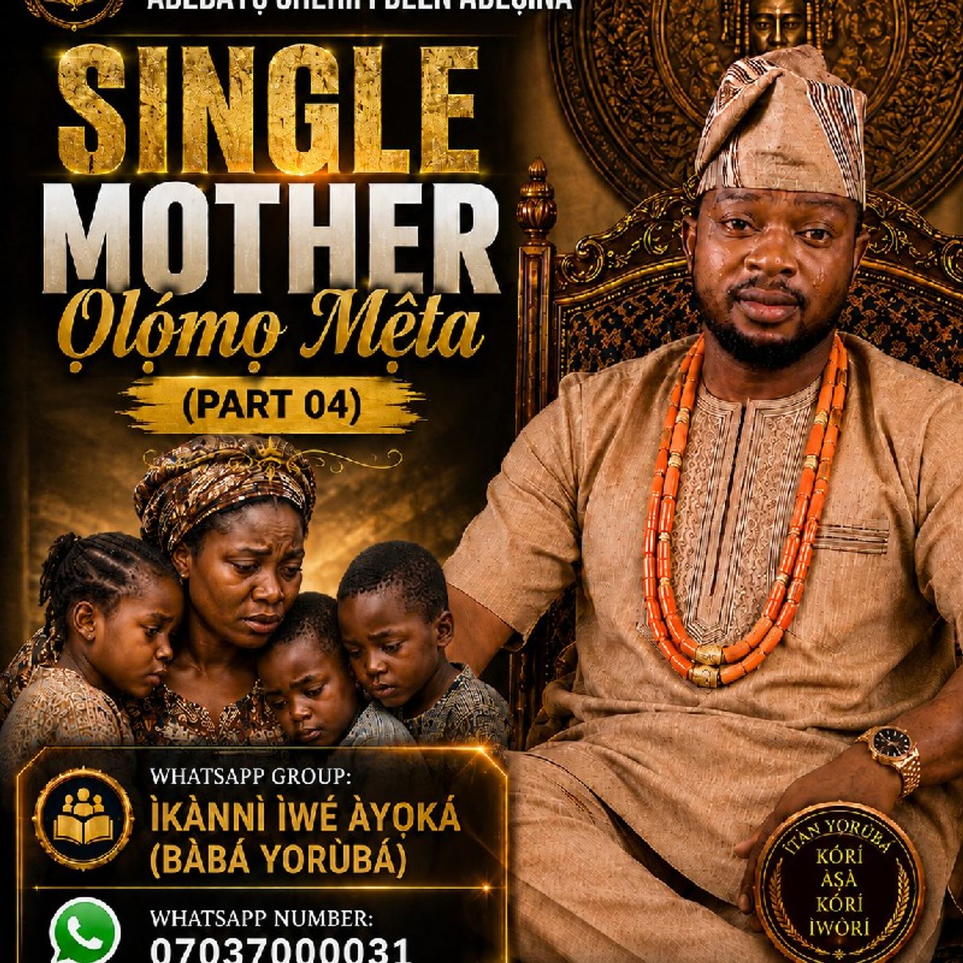 Single Mother (Ọlọ́mọ Mẹ́ta) pt4 episode artwork