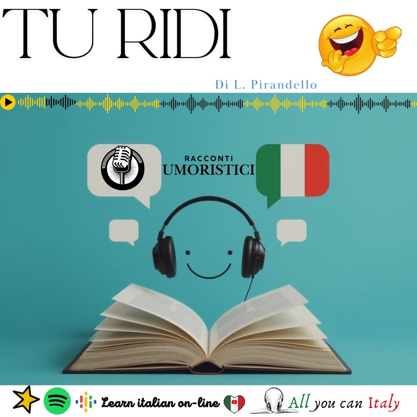 TU RIDI - ITALIAN PODCAST - RACCONTI UMORISTICI 🎙🎧(B2)