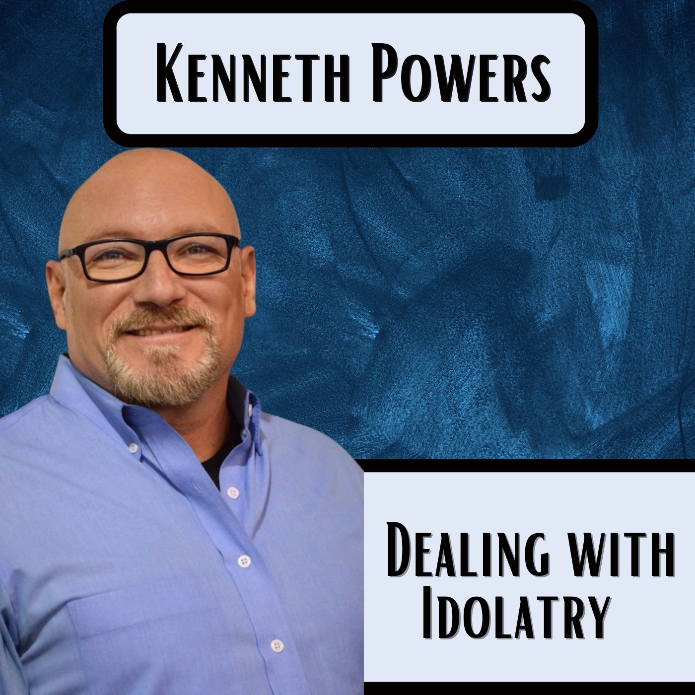 Dealing With Idolatry episode artwork