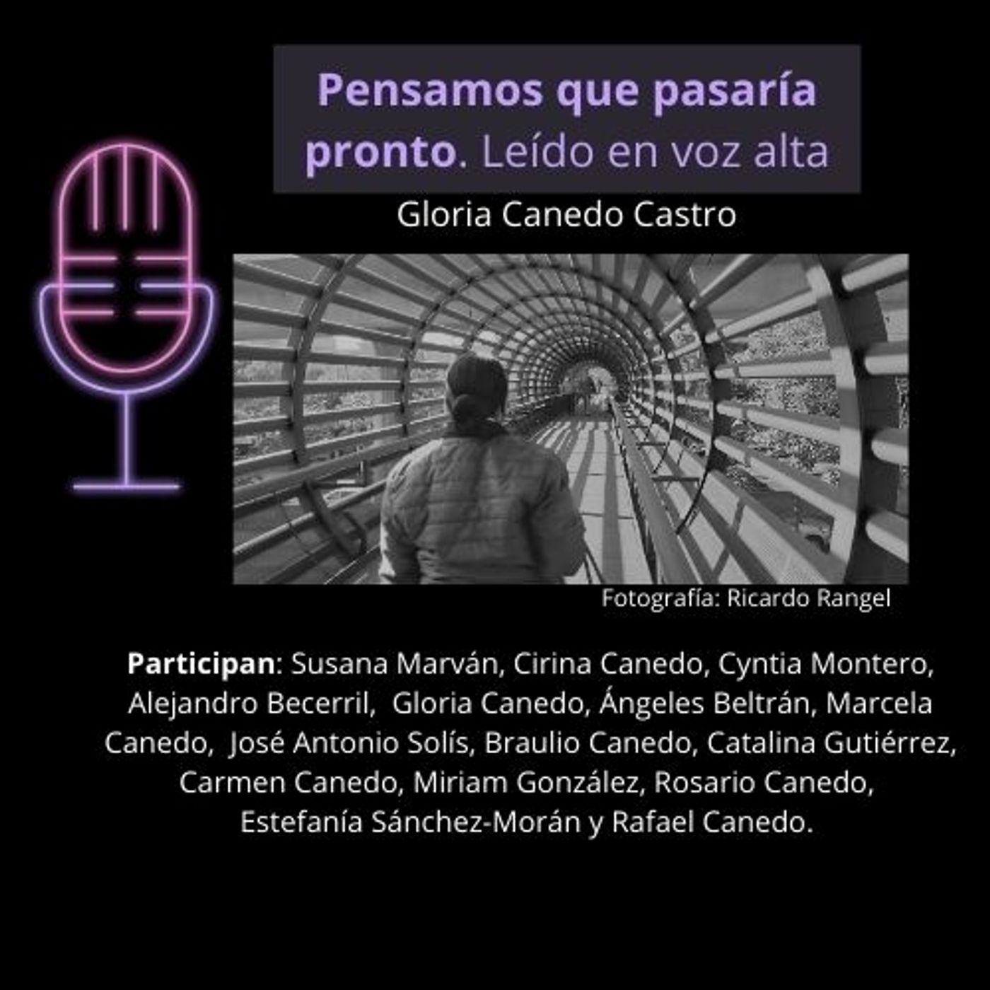 Pensamos que pasaría pronto
