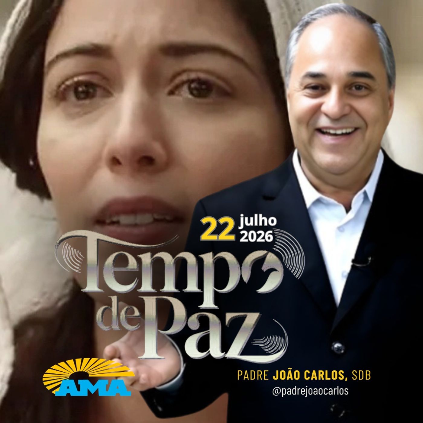 22/07/26 - Programa Padre João Carlos | Tempo de Paz episode artwork