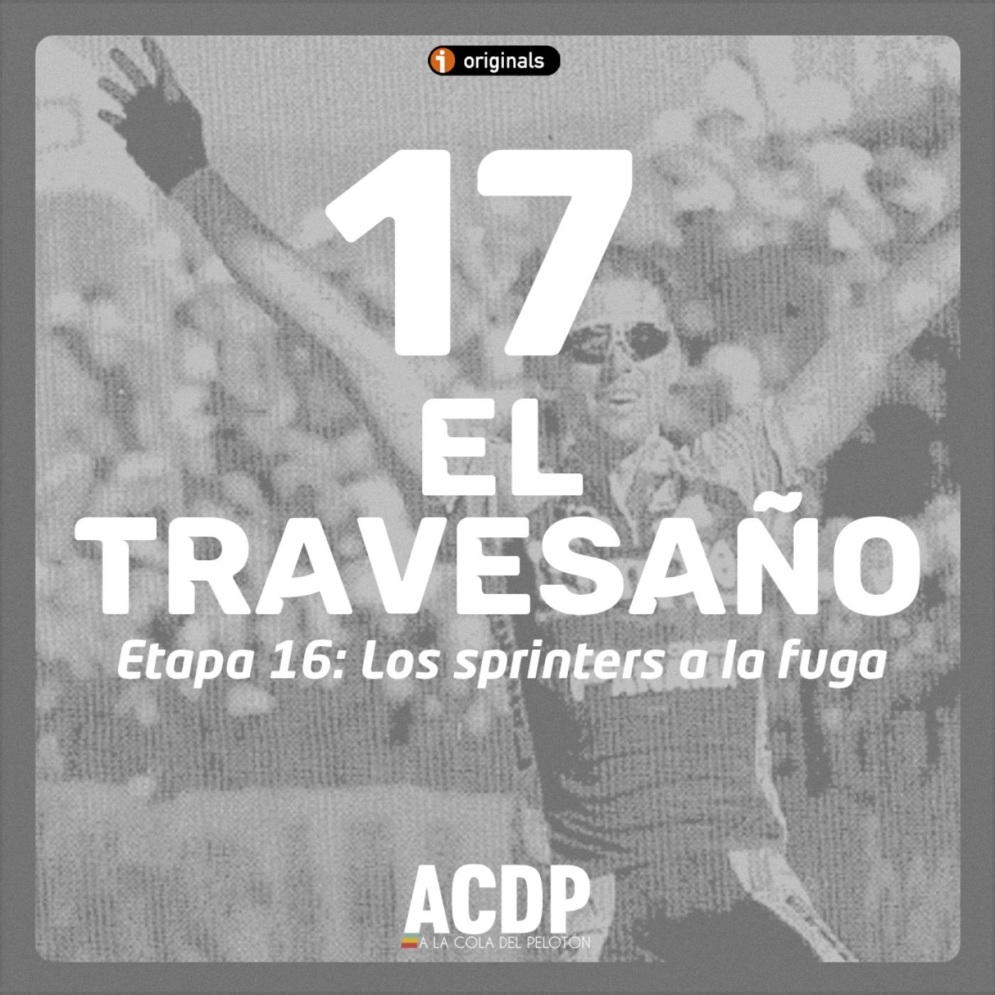 1️⃣7️⃣ 07/06/1994 El Travesaño | Especial Giro 94: Los sprinters en fuga - Episodio exclusivo para mecenas episode artwork