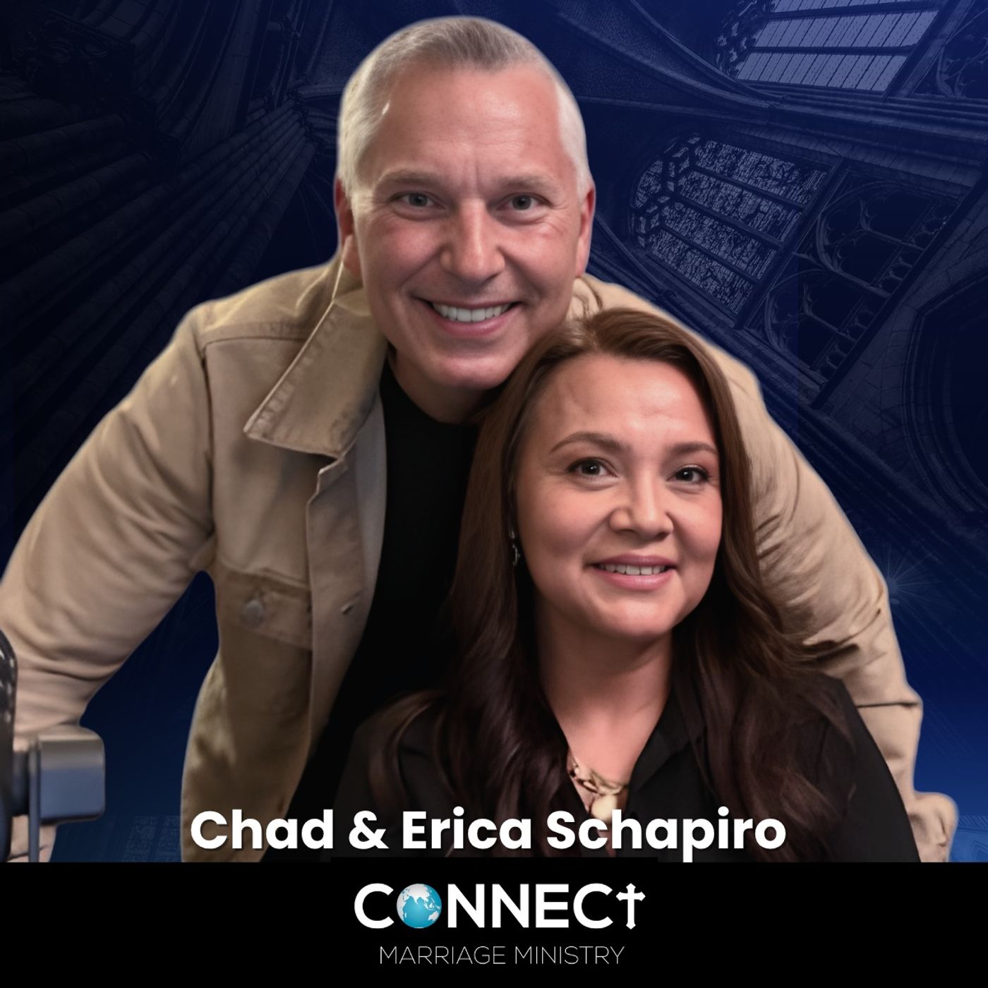 Chad & Erica Schapiro - Connect Marriage Ministry Chad & Erica Schapiro - Connect Marriage Ministry