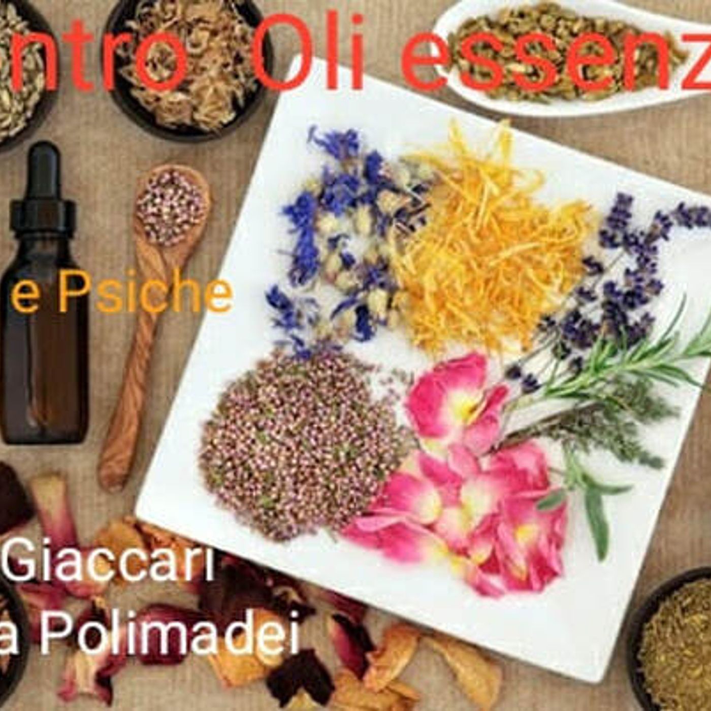OLII ESSENZIALI AMORE E PSICHE Incontro con Tiziana Polimadei, e  Maria Giaccari episode artwork