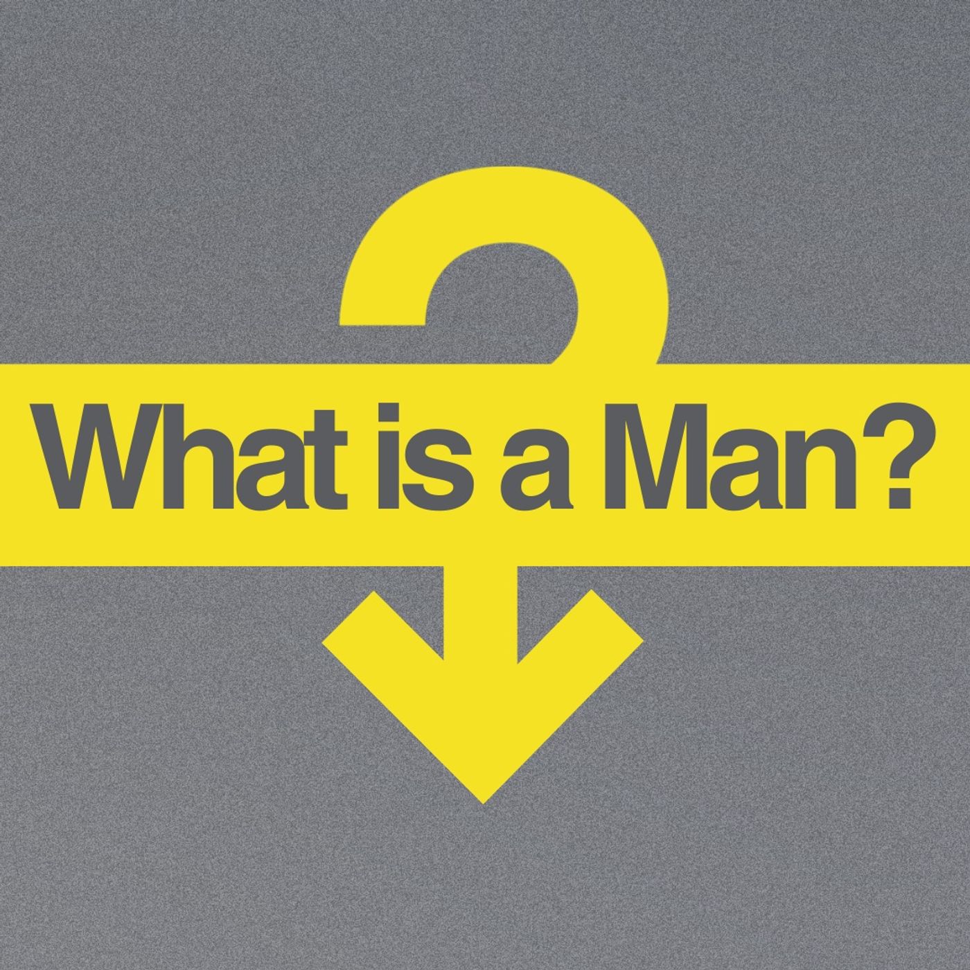 What is a Man⁉️