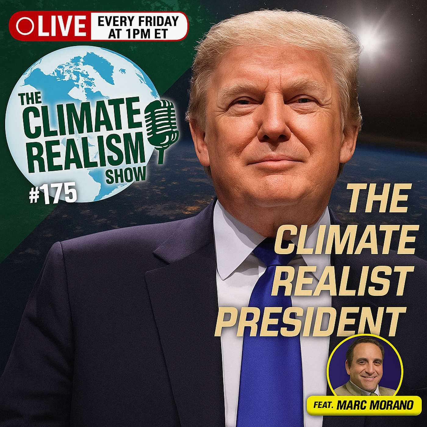The Climate Realist President — The Climate Realism Show #175 episode artwork