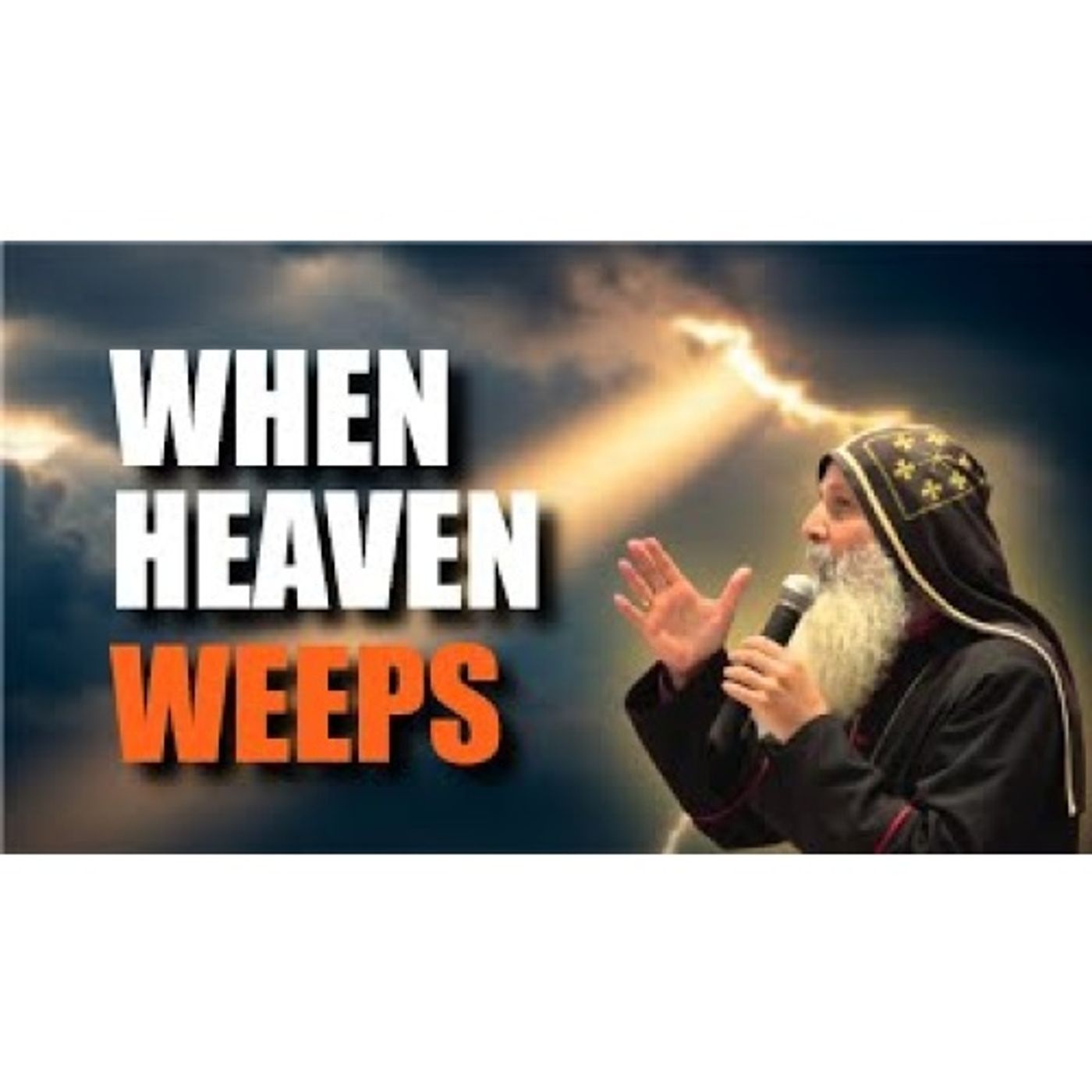 Bishop Mar Mari – Trilogy of Tears Part 3 _ The Lord’s Voice, Tears, and Visitation