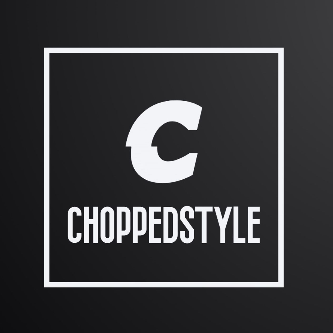 ChoppedStyle