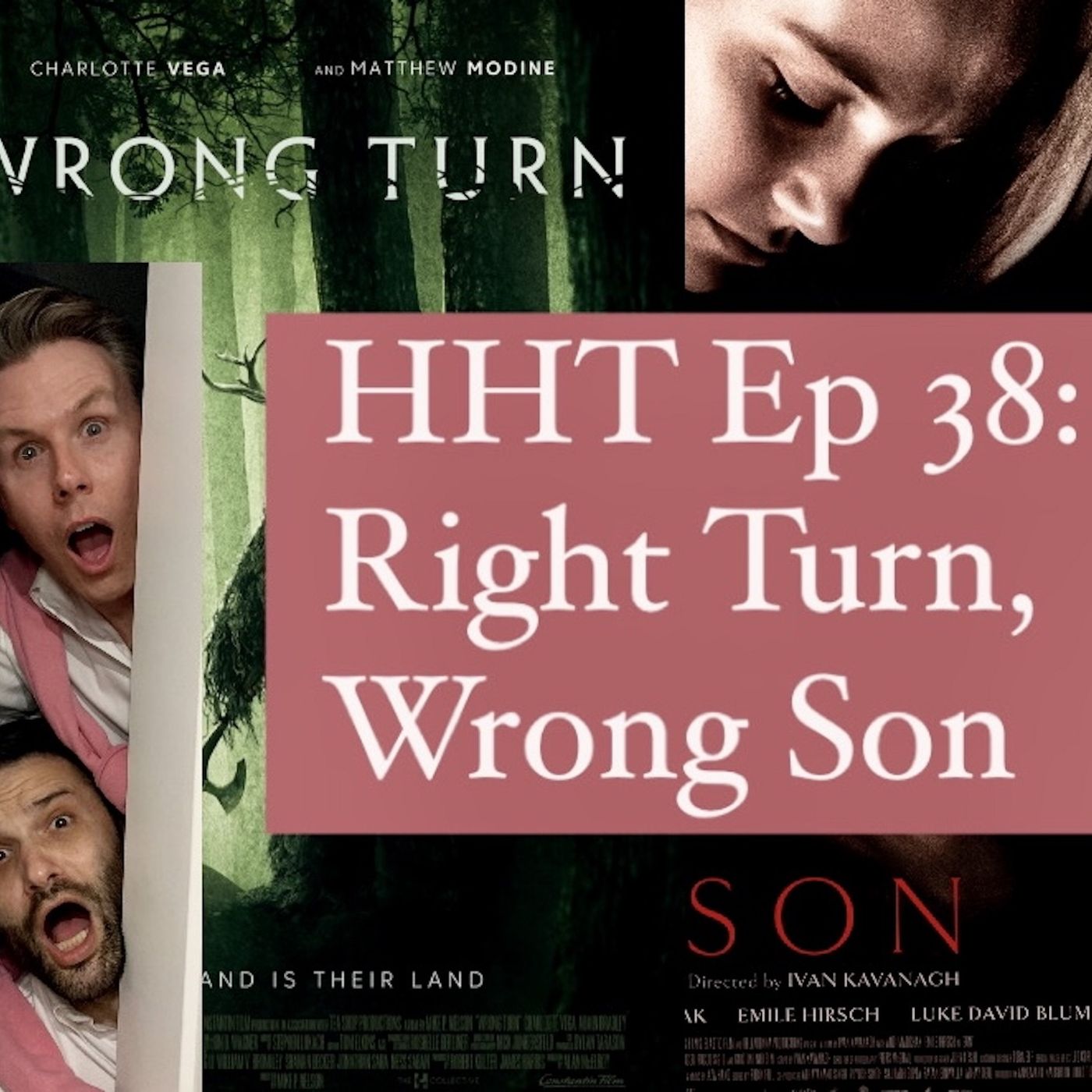 Ep 38: Right Turn, Wrong Son Image