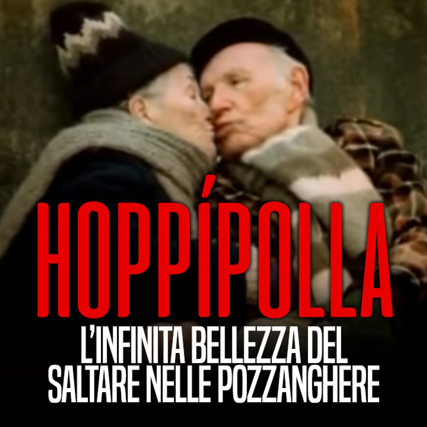 HOPPIPOLLA - L'infinita bellezza del saltare nelle pozzanghere HOPPIPOLLA - L'infinita bellezza del saltare nelle pozzanghere
