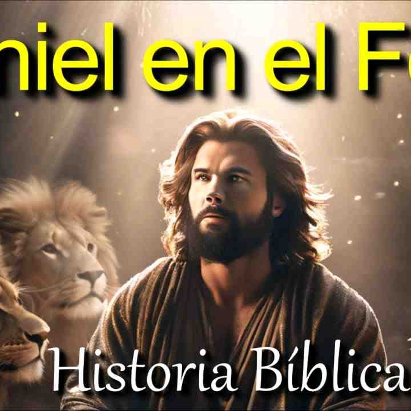 DANIEL EN EL FOSO DE LOS LEONES _ 3 cosas para aprender _ Historias de la Biblia _ Bible story(MP3_160K) episode artwork
