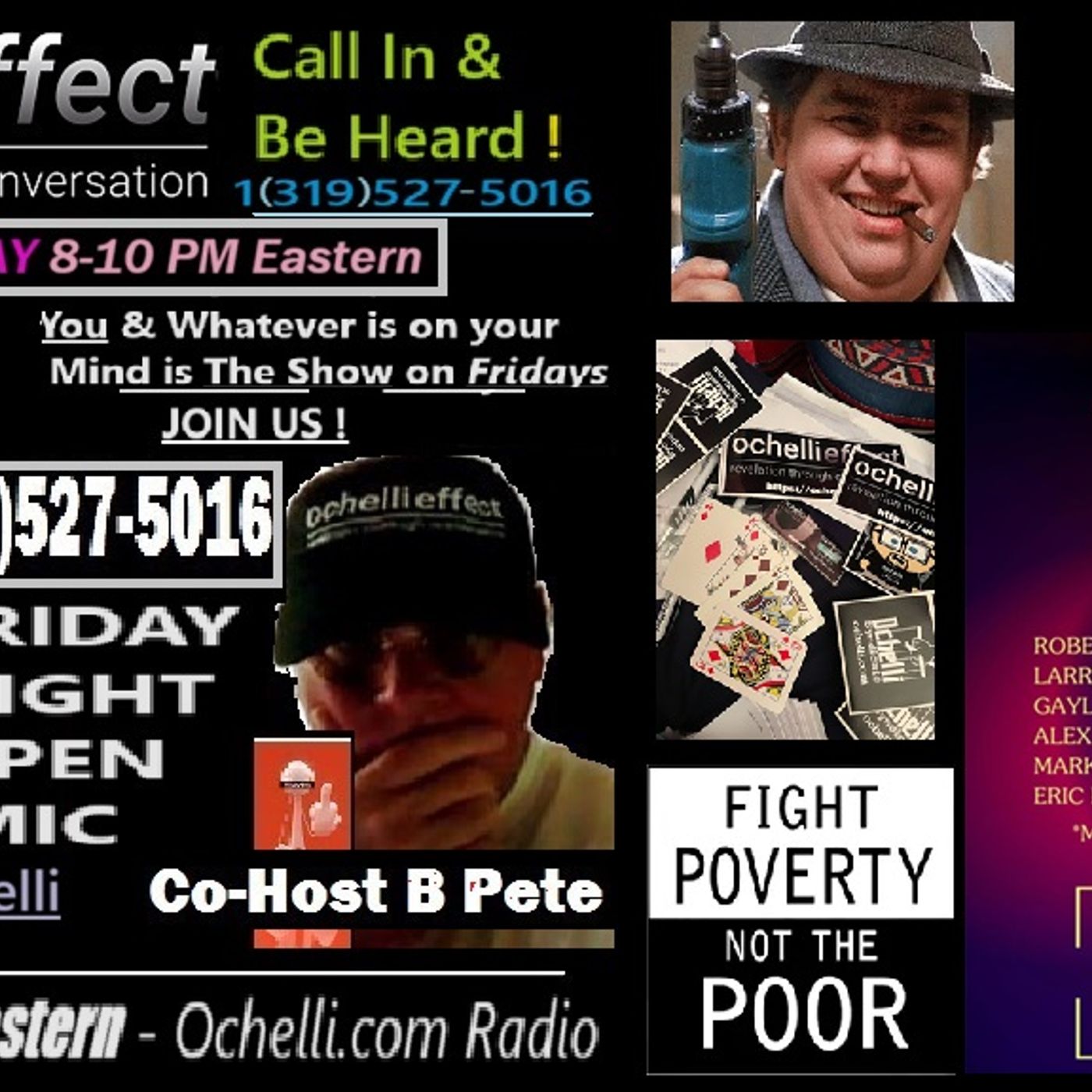 The Ochelli Effect 5-38-2025 Friday Night Open Mic with B Pete