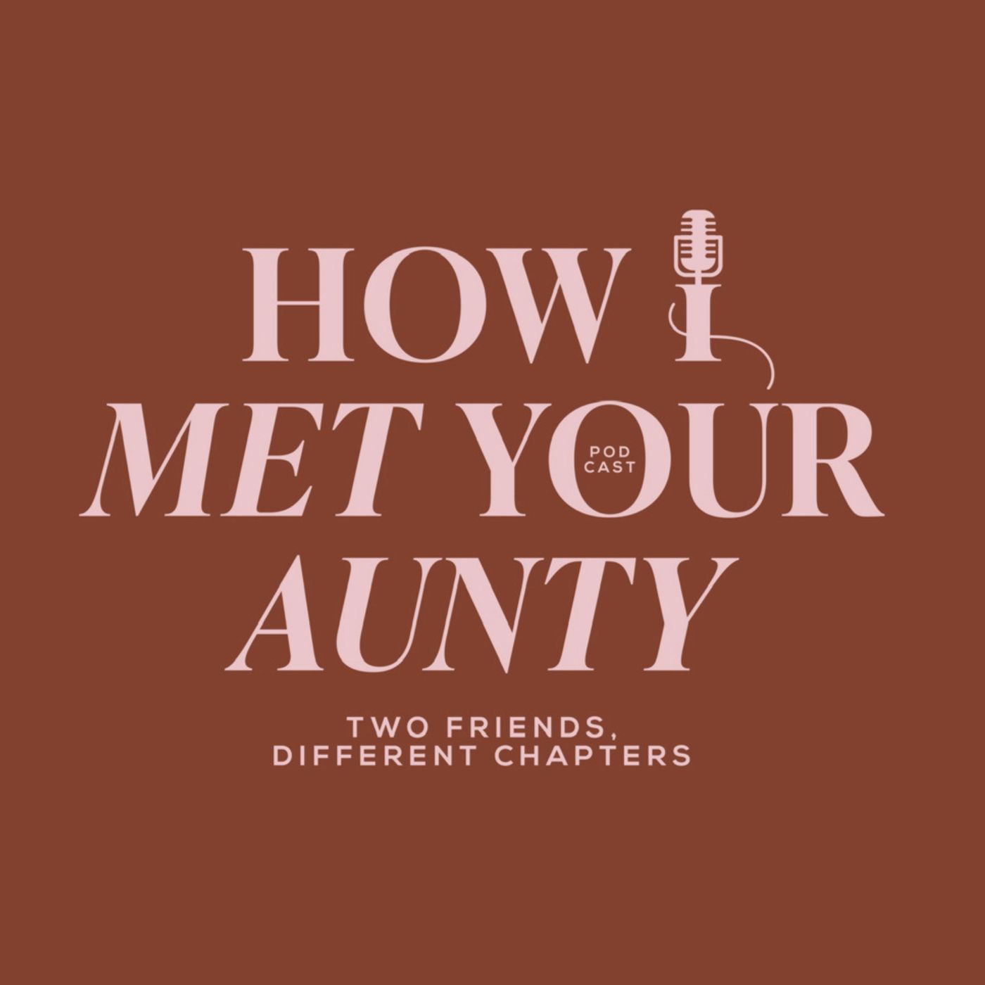 How I Met Your Aunty