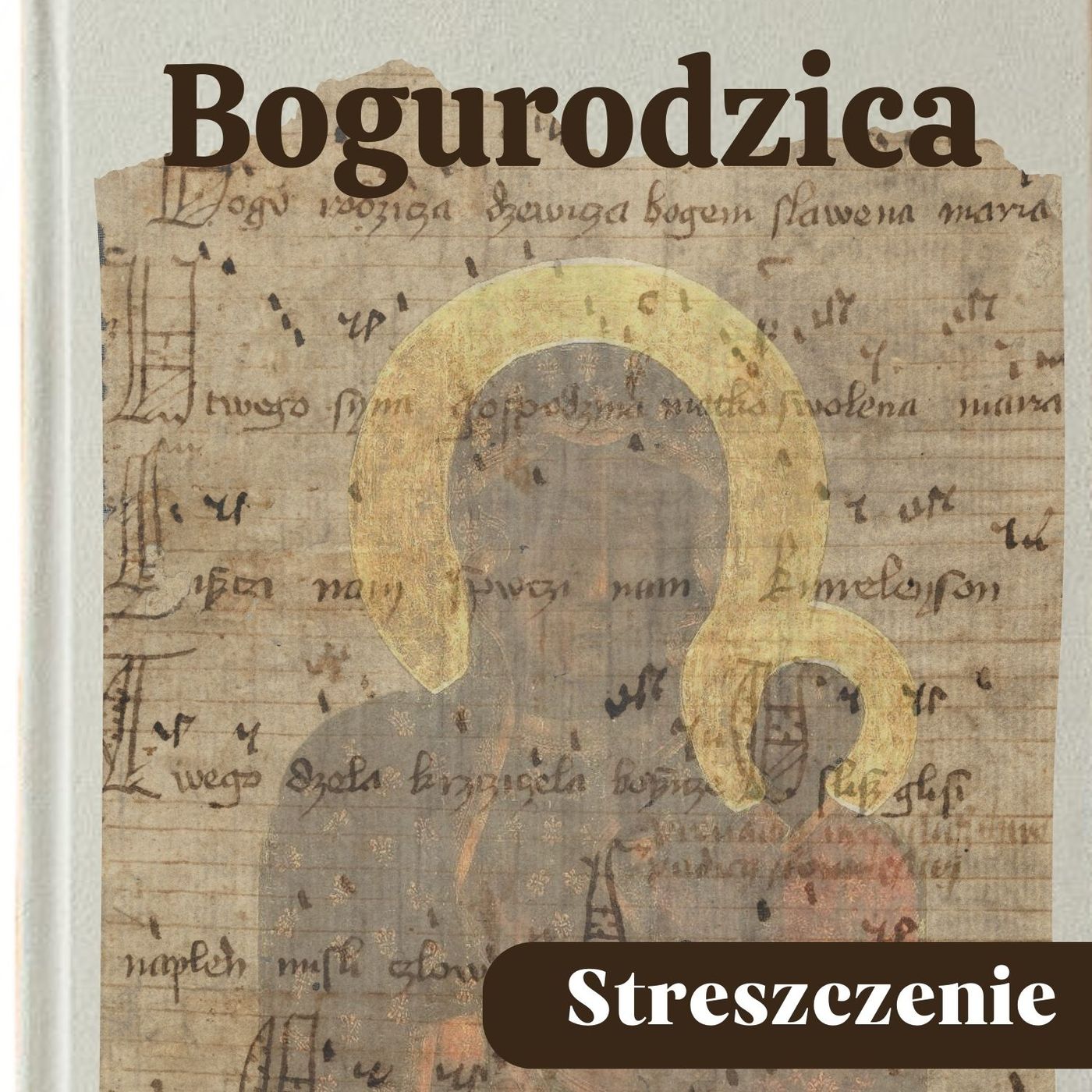 Bogurodzica. Streszczenie, bohaterowie, problematyka episode artwork