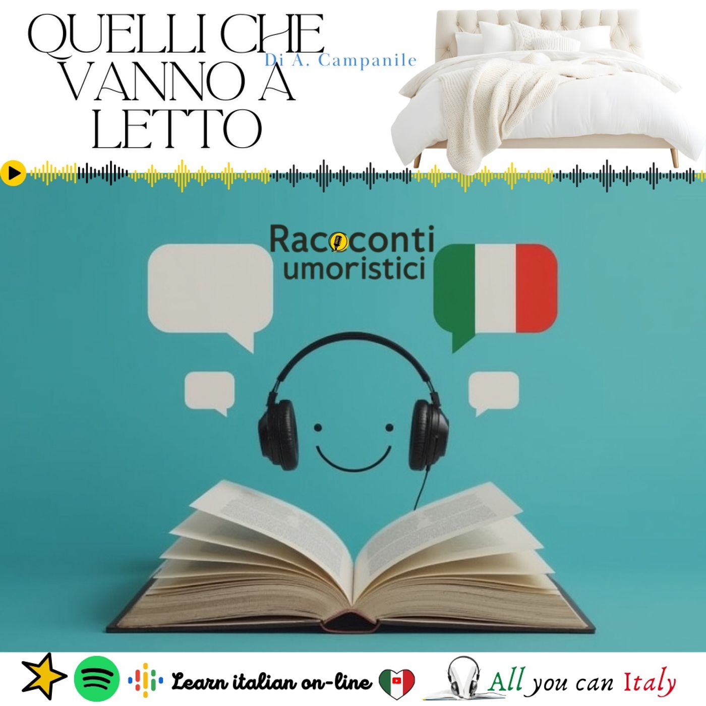 QUELLI CHE VANNO A LETTO - ITALIAN PODCAST - RACCONTI UMORISTICI 🎙🎧(B2) episode artwork