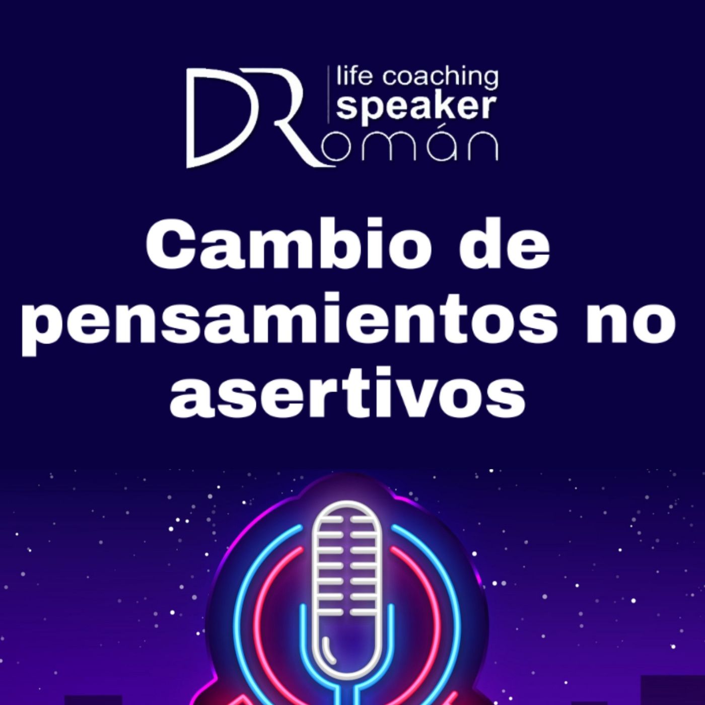 Cambio de pensamientos no asertivos